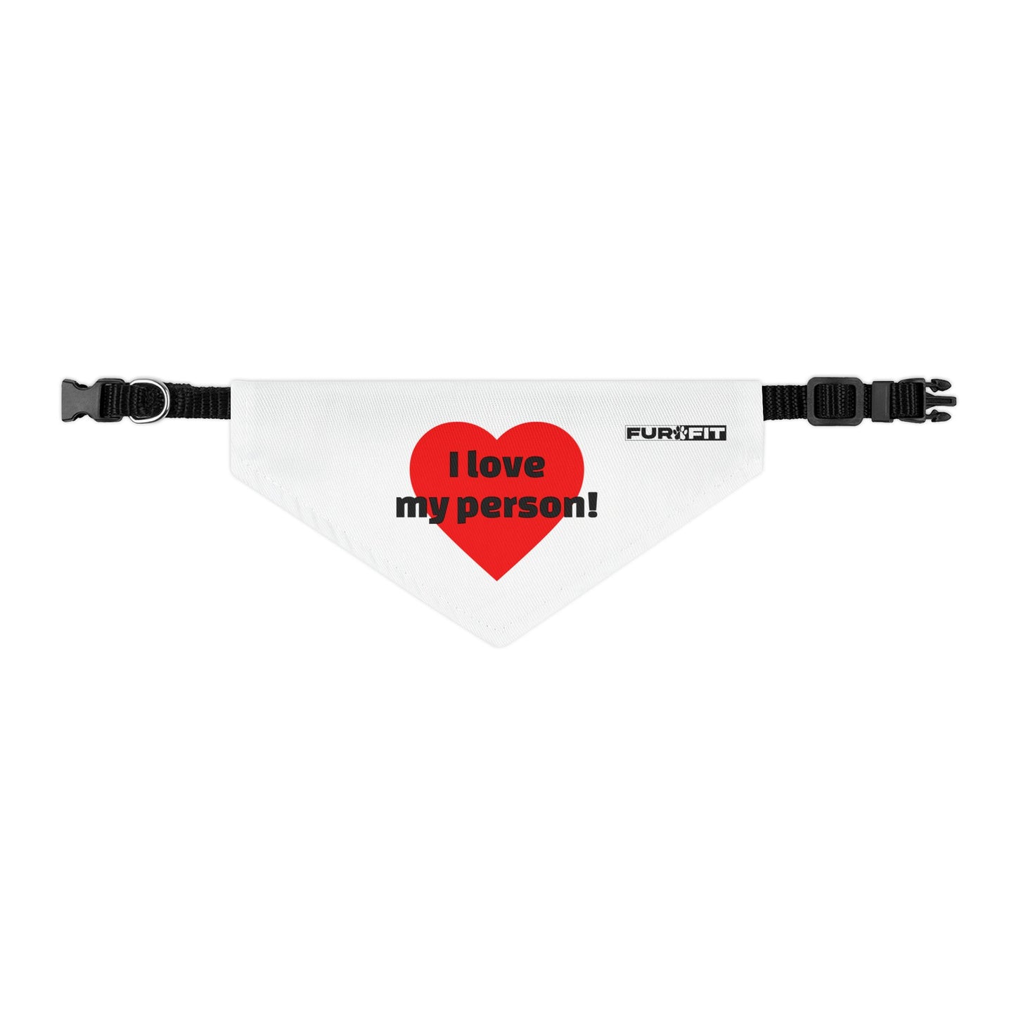 Pet Bandana Collar | "I love my person!"
