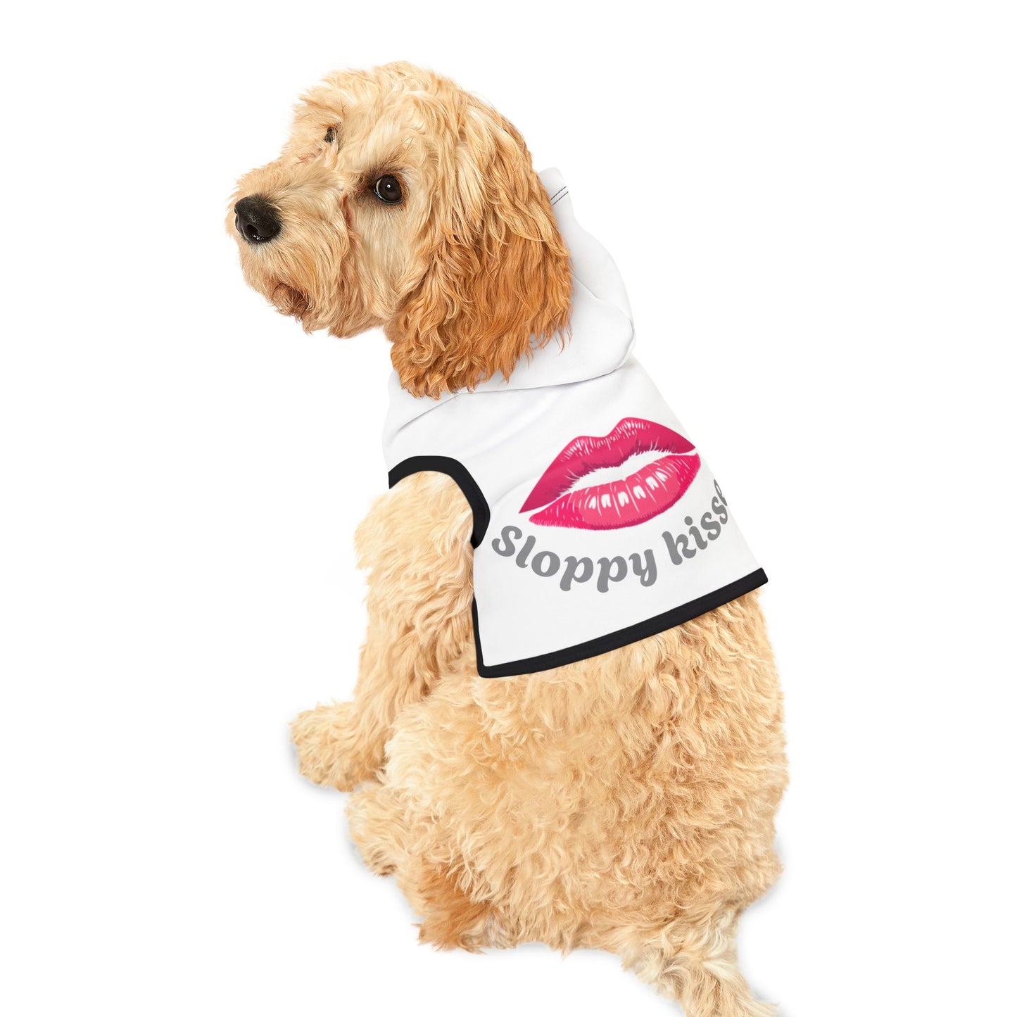 Pet Hoodie | "Sloppy Kisser"
