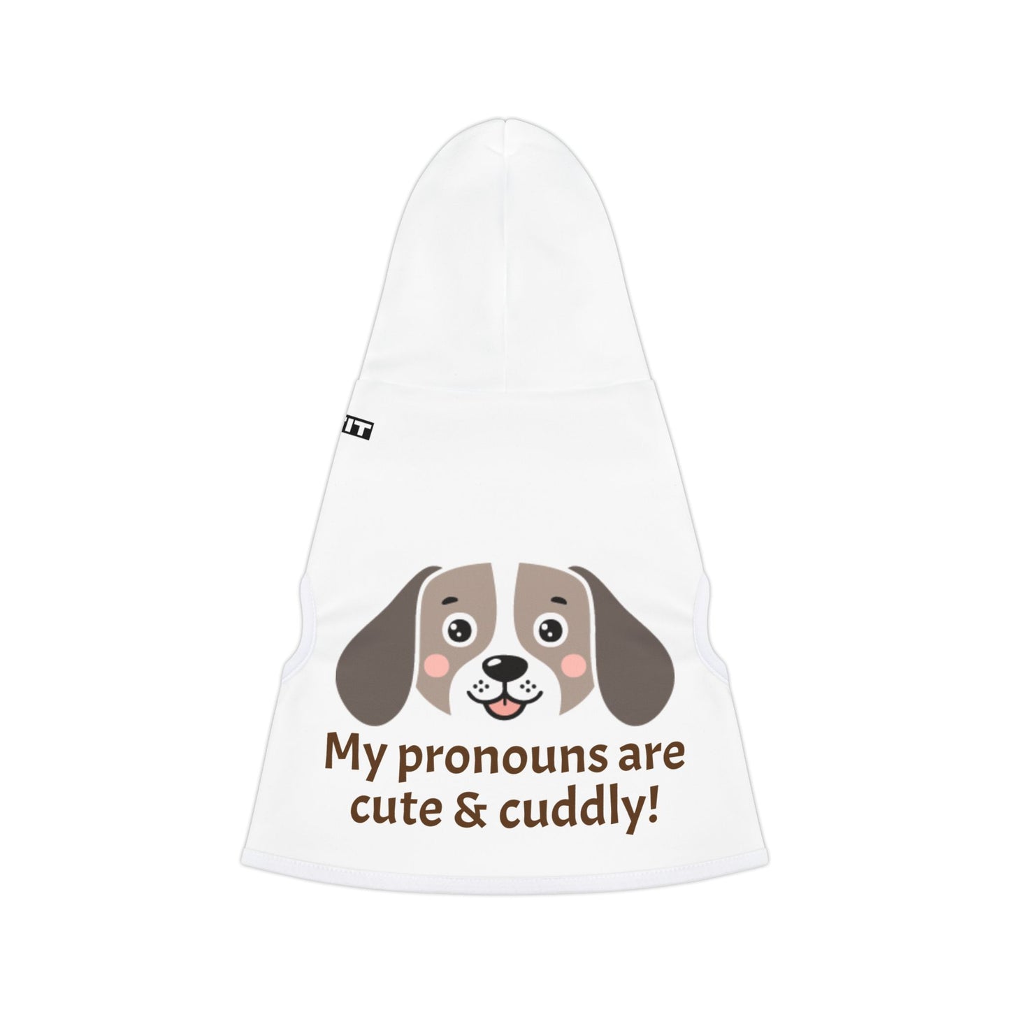 Pet Hoodie | "My pronouns are cute & cuddly"